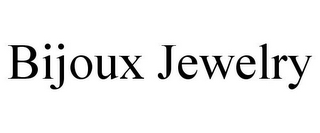 BIJOUX JEWELRY