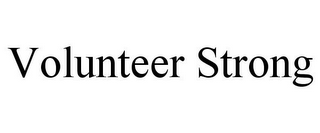 VOLUNTEER STRONG