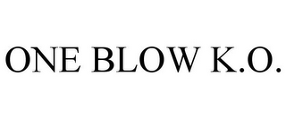 ONE BLOW K.O.