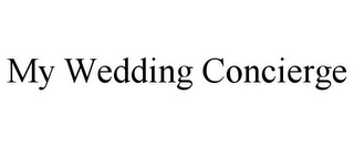 MY WEDDING CONCIERGE