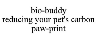 BIO-BUDDY REDUCING YOUR PET'S CARBON PAW-PRINT