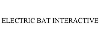 ELECTRIC BAT INTERACTIVE