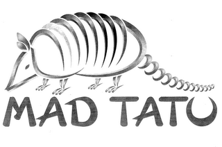 MAD TATU