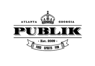 ATLANTA GEORGIA PUBLIK EST. 2009 FOOD SPIRITS FUN