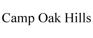 CAMP OAK HILLS