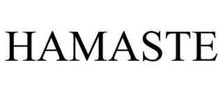 HAMASTE
