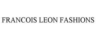 FRANCOIS LEON FASHIONS
