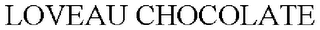 LOVEAU CHOCOLATE