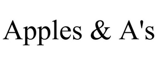 APPLES & A'S