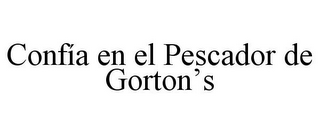 CONFÍA EN EL PESCADOR DE GORTON'S