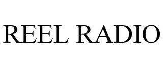 REEL RADIO