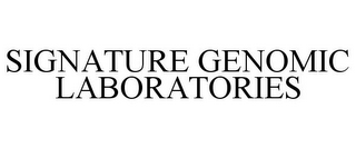 SIGNATURE GENOMIC LABORATORIES