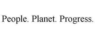 PEOPLE. PLANET. PROGRESS.