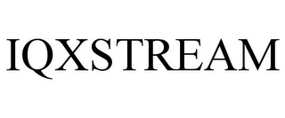 IQXSTREAM