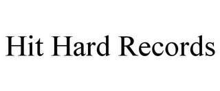 HIT HARD RECORDS
