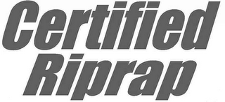 CERTIED RIPRAP