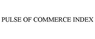 PULSE OF COMMERCE INDEX