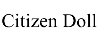 CITIZEN DOLL