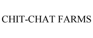 CHIT-CHAT FARMS