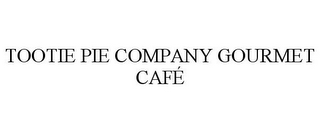 TOOTIE PIE COMPANY GOURMET CAFÉ