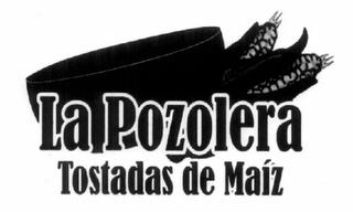 LA POZOLERA TOSTADAS DE MAÍZ