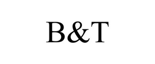 B&T