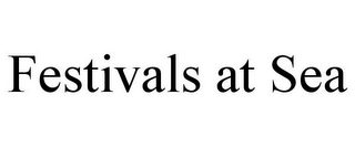 FESTIVALS AT SEA