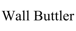 WALL BUTTLER