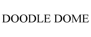 DOODLE DOME