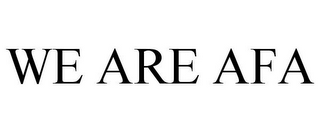 WE ARE AFA