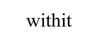 WITHIT