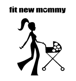 FIT NEW MOMMY