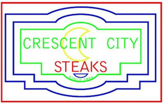 CRESCENT CITY STEAKS SINCE 1934