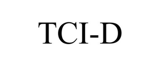 TCI-D