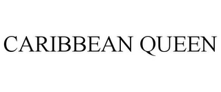 CARIBBEAN QUEEN