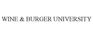 WINE & BURGER UNIVERSITY