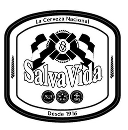 LA CERVEZA NACIONAL DESDE 1916 SALVA VIDA SV