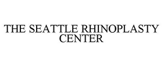 THE SEATTLE RHINOPLASTY CENTER