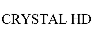 CRYSTAL HD