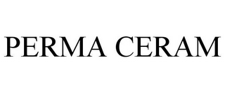 PERMA CERAM
