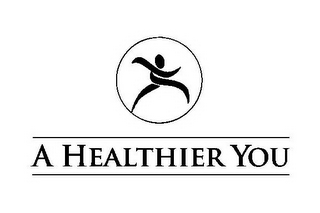 A HEALTHIER YOU