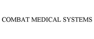 COMBAT MEDICAL SYSTEMS