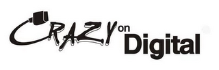 CRAZY ON DIGITAL