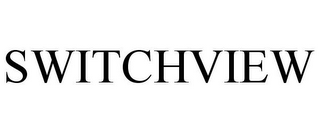SWITCHVIEW