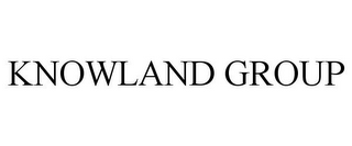 KNOWLAND GROUP