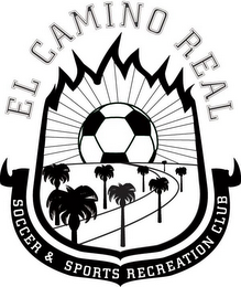 EL CAMINO REAL SOCCER & SPORTS RECREATION CLUB