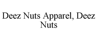 DEEZ NUTS APPAREL, DEEZ NUTS