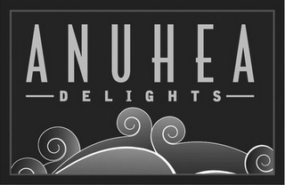 ANUHEA DELIGHTS