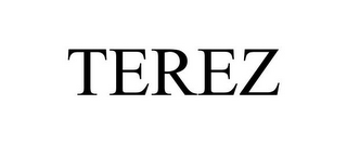 TEREZ