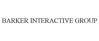 BARKER INTERACTIVE GROUP